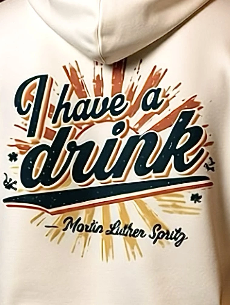 Sweat-shirt à capuche homme coloris blanc crème "I have a drink" Martin Luther Spritz.