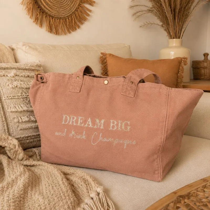 Sac fourre-tout santal - Slogan "Dream Big and drink Champagne" en doré pailleté - Création La Strasseuse